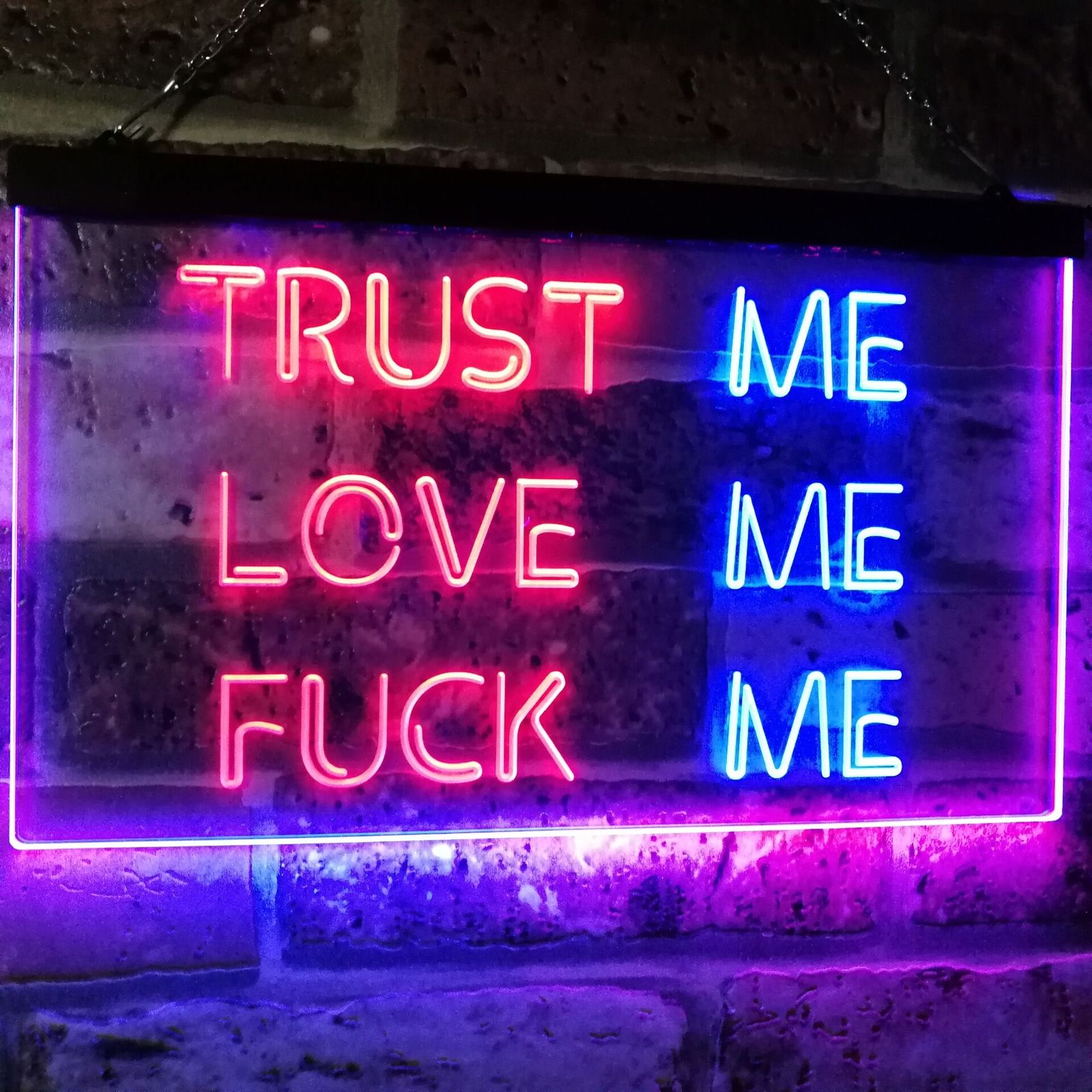 Trust Me Love Me Fxxk Me Bar Dual Color Led Neon Sign